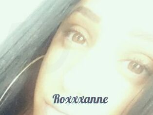Roxxxanne