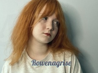 Rowenagrise