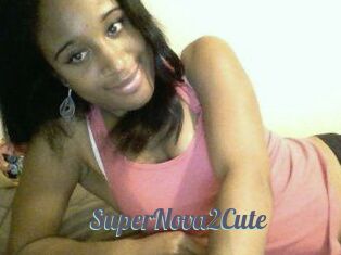 SuperNova2Cute