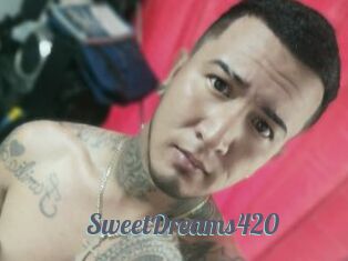 SweetDreams420