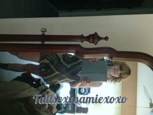 Tallsexysamiexoxo