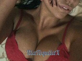 TilaTequilaX