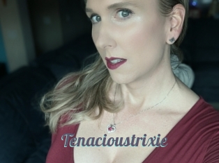 Tenacioustrixie