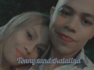 Tonnyxandxkatalina