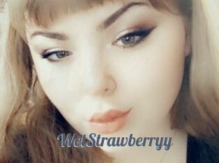 WetStrawberryy