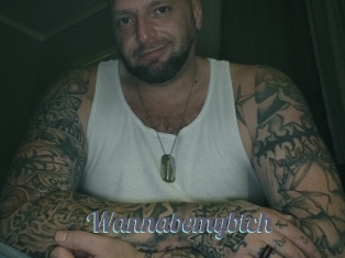 Wannabemybtch