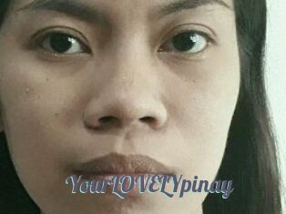 YourLOVELYpinay