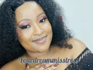 Yourdreammisstress